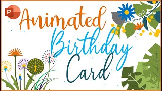 Animated eGreeting Card Design in PowerPoint  Happy Birthday to You [upl. by Salahcin228]