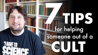 7 Tips for Helping Someone Out of a Cult [upl. by Cirenoj]