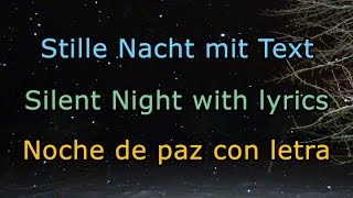 🎹 Stille Nacht mit Text Silent Night with lyrics Noche De Paz con letra [upl. by Ganny]