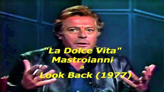 Mastroianni Remembers quotLa Dolce Vitaquot  Dick Cavett Show 1977 [upl. by Atekihc]