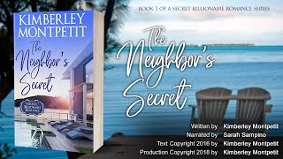 BOOK 1  THE NEIGHBORS SECRET A Secret Billionaire Romance  145000 Views billionaires [upl. by Sotnas]