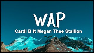 Cardi B  WAP Lyrics feat Megan Thee Stallion [upl. by Ailsun519]