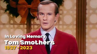 In Loving Memory  Tom Smothers  1937  2023  If I Had A Ship [upl. by Richmond201]