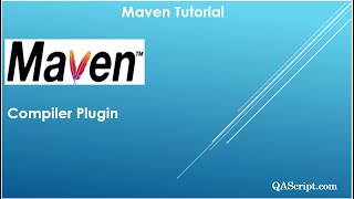 Maven Tutorial  Compiler Plugin [upl. by Erbe]