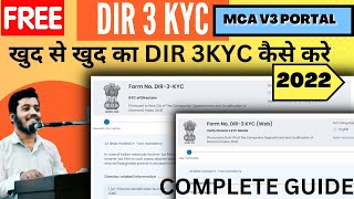 HOW TO FILE DIR 3 KYC IN 2022 IN NEW MCA V 3 PORTAL  DIR 3 KYC WEB  DIR 3 KYC FORM  SYNOPSIS 24 [upl. by Akere]