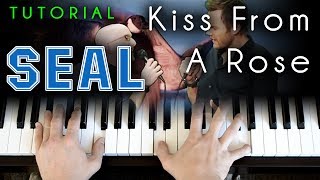 Seal  Kiss From a Rose piano tutorial amp cover [upl. by Odell596]