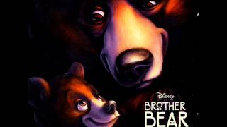 Brother Bear OST  07  Welcome Phil Collins [upl. by Salba490]