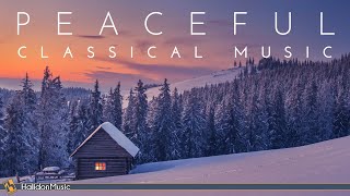 Peaceful Classical Music  Bach Mozart Debussy [upl. by Damarra]