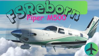 FSReborn Piper M500 ★ MSFS 2020 [upl. by Adnirod]