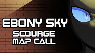 Ebony Sky  REHOSTED SCOURGE MAP OPEN 1625 [upl. by Ducan66]