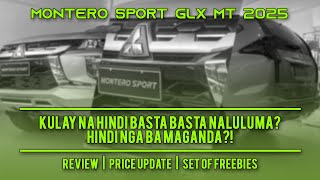 MONTERO SPORT GLX MT 2025  Kulay Na Hindi Basta Basta Naluluma  Hindi Daw Maganda Sabi Ng Iba [upl. by Mara]