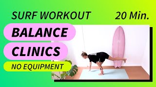 Balance Clinics  Surf Fitness Workout  20 Minutes  No Equipment [upl. by Idona987]