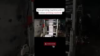 flexo printing machine with 4 colour printing machine [upl. by Tnomel418]