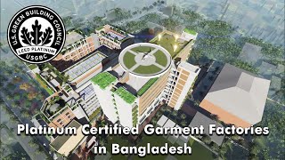 Platinum Certified Garment Factories  LEED Certified Green Garment Factories in Bangladesh [upl. by Limann]