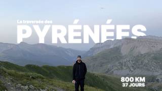 37 jours seul pour traverser les Pyrénées à pied [upl. by Aitnom]