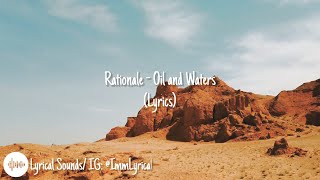 Rationale  Oil And Water Lyrics [upl. by Hatcher]