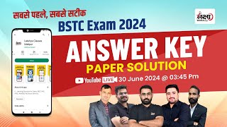 BSTC Answer Key 2024  BSTC Exam 2024 Live Paper Solution  BSTC 2024 Exam Paper Solution [upl. by Amabel]