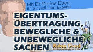 Eigentumsübertragung bewegliche und unbewegliche Sachen [upl. by Lynus]