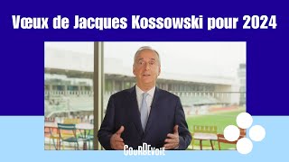 Vœux de Jacques Kossowski pour 2024  Ville de Courbevoie [upl. by Atreb]