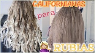 MECHAS CALIDORNIANAS en CASA👩‍ para RUBIAS 1 TUTORIAL fácil [upl. by Gabrila]