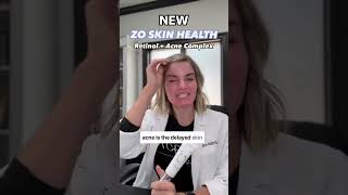 New ZO Retinol  Acne Complex Explained by Candice RobertsNP [upl. by Wye]