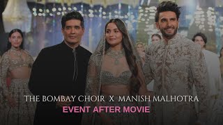 After Movie  The Bombay Choir x Manish Malhotra Bridal Couture Show [upl. by Eelyrag]