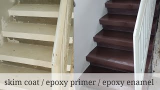 skim coat  epoxy primer  epoxy enamel paint ginamit sa hagdan [upl. by Tilden]