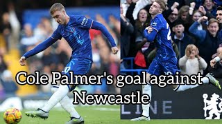 Cole Palmers goal for Chelsea against Newcastle United [upl. by Orimisac]