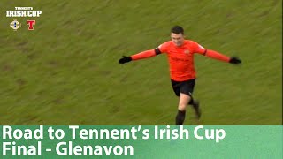 Glenavons road to Tennents Irish Cup Final [upl. by Barnabe]