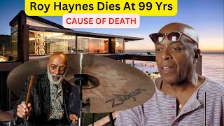 American Jazz Drummer ROY HAYNES Dies At 99 Years Cause Of Death Family Lifestyle And Net Worth [upl. by Erena]