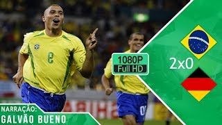 Brasil 2x0 alemanha  NARRAÇÃO EMOCIONANTE DE GALVÃO BUENO  Copa do Mundo Final 2002 [upl. by Wedurn]