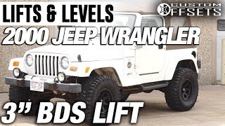 Lifts amp Levels 2000 Jeep Wrangler 3quot BDS Lift [upl. by Zullo]