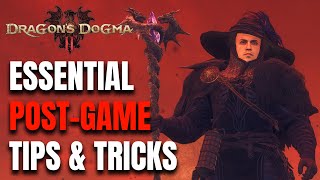 Dragon’s Dogma 2  Do This Now Before NEW GAME PLUS  10 Essential PostGame Tips [upl. by Bernard718]