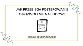 Jak przebiega postępowanie o pozwolenie na budowę [upl. by Anpas]