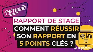 Comment réussir un rapport de stage en 5 points clés [upl. by Inalan]