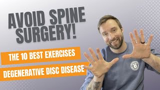 The 10 Best Strength Exercises For Degenerative Disc Disease [upl. by Acyre]