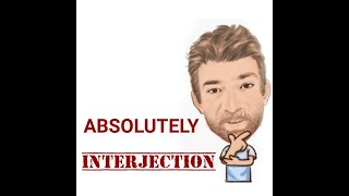 Absolutely  Interjections 323 English Tutor Nick P [upl. by Bremser]