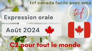 TCF Canada  Expression orale d Août 2024  combainison 1 [upl. by Asilanna866]