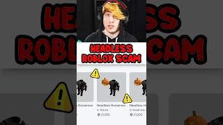 ROBLOX HEADLESS SCAM WATCH OUT [upl. by Naitsyrk]