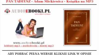 PAN TADEUSZ AudioBook MP3 Lektury słuchaj i pobierz  Adam Mickiewicz [upl. by Desdamona]