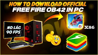 FREE FIRE X86 OB42 APK DOWNLOAD KAISE KAREN II HOW TO DOWNLOAD  UPDATE NORMAL FREE FIRE PC OB42 [upl. by Sivar946]