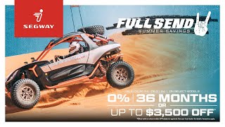 Full Send Summer Savings  Segway Powersports [upl. by Lizzy]