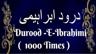 Durood e  Ibrahimi  1000 Times  Digital Quran [upl. by Ambler]