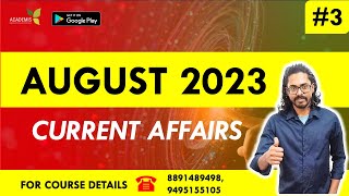 AUGUST 2023  Current Affairs  Monthly Current Affairs [upl. by Ahsal956]