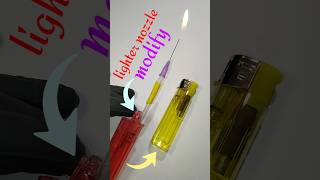 Lighter nozzle modify long time use amazing experiment shortsvideo mrpriyatam [upl. by Fletcher]