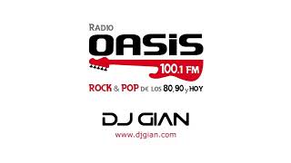 DJ GIAN  RADIO OASIS MIX 24 Pop Rock Español  Ingles 80s [upl. by Dola]