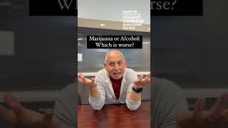 Which Is Worse Marijuana or Alcohol  Dr Daniel Amen [upl. by Aicenad]