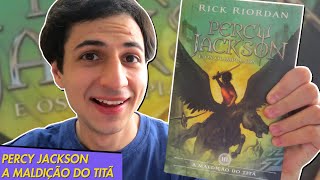 A Maldição do Titã tá como  Percy Jackson e os Olimpianos  Livro 3  Resenha Leituras Nerds [upl. by Geordie]