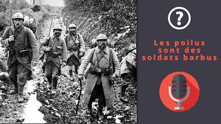 Les idées reçues historiques  Les poilus sont des soldats barbus [upl. by Itteb]