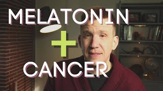 How does Melatonin affect Cancer [upl. by Afinom]